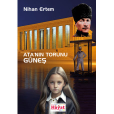 Ata'nın Torunu Güneş - Nihan ertem