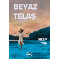 Beyaz Telaş - Gizem Tan