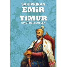 Sahipkıran Emir Timur - Umut Berhan Şen