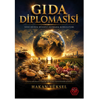 Gıda Diplomasisi - Hakan Yüksel