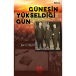 Güneşin Yükseldiği Gün - Necat Özgür