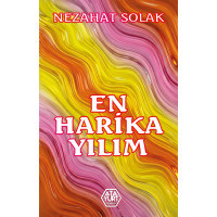 En Harika Yılım - Nezahat Solak En Harika Yılım - Nezahat Solak