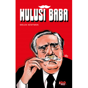 Hulusi Baba - Melek Kentmen