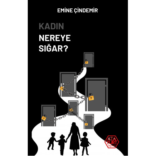 Kadın Nereye Sığar - Emine Çindemir