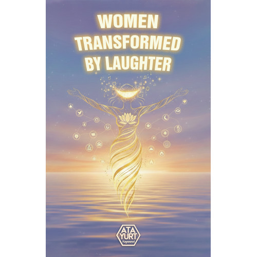 WOMEN TRANSFORMED  BY LAUGHTER - Kolektif