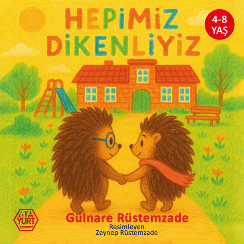 Hepimiz Dikenliyiz - Gülnare Rüstemzade Hepimiz Dikenliyiz - Gülnare Rüstemzade