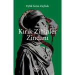 Kırık Zihinler Zindanı - Eylül Göze Zeybek