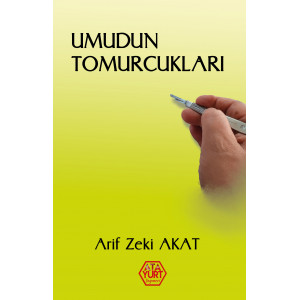 Umudun Tomurcukları - Arif Zeki Akat