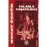 Yalanla Yaşatılmaz - Necat Özgür Yalanla Yaşatılmaz - Necat Özgür