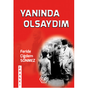 Yanında Olsaydım- Feride Çiğdem Sönmez