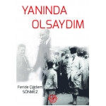 Yanında Olsaydım- Feride Çiğdem Sönmez