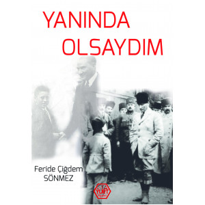 Yanında Olsaydım- Feride Çiğdem Sönmez